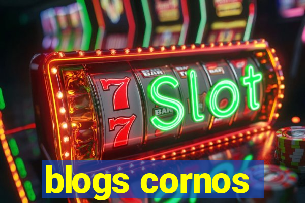 blogs cornos